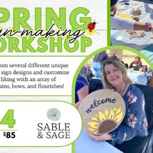 A Touch of Spring - Sign Making Workshop
